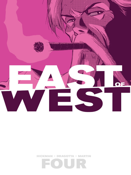 Title details for East of West (2013), Volume 4 by Jonathan Hickman - Available